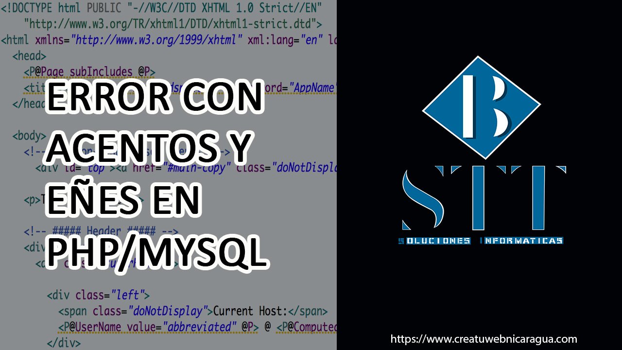 Error con acentos y eÑes en PHP/MySQL